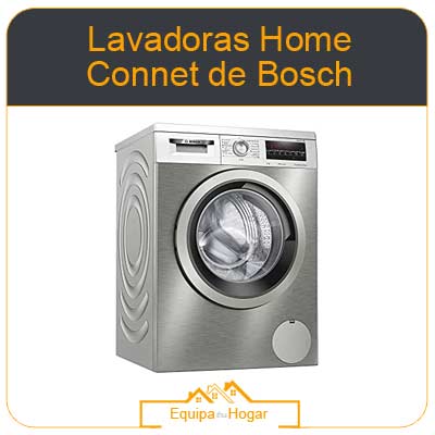 LAVADORAS HOME CONNECT DE BOSCH
